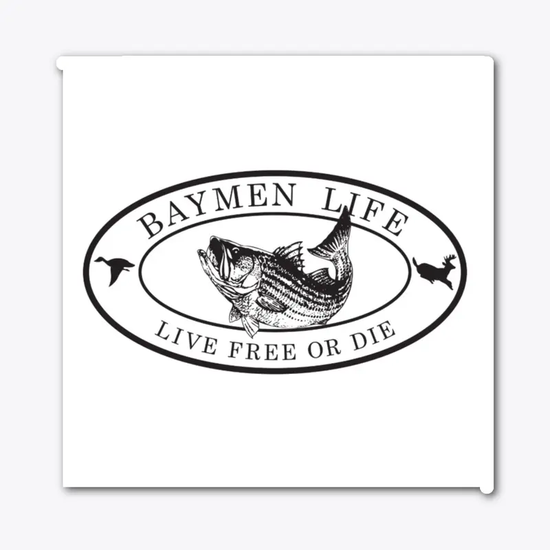 Baymen Life Die Cut Sticker